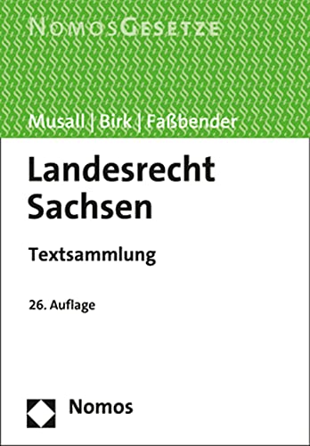 Imagen de archivo de Landesrecht Sachsen: Textsammlung - Rechtsstand: 1. Marz 2022 a la venta por Revaluation Books