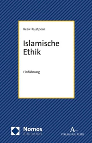 Stock image for Islamische Ethik: Einfuhrung (Nomosbibliothek) for sale by Revaluation Books