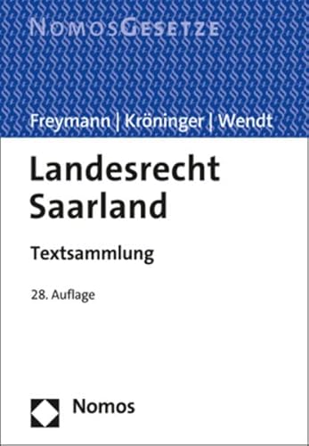 Beispielbild fr Landesrecht Saarland: Textsammlung - Rechtsstand: 1. August 2022 zum Verkauf von medimops