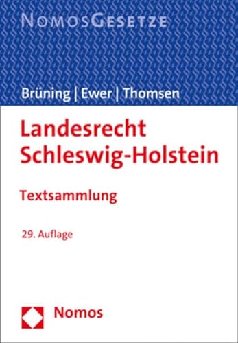 Stock image for Landesrecht Schleswig-holstein: Textsammlung - Rechtsstand: 15. September 2022 (German Edition) for sale by Jasmin Berger