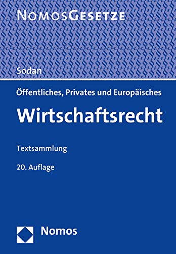 9783848776085: Offentliches, Privates Und Europaisches Wirtschaftsrecht: Textsammlung