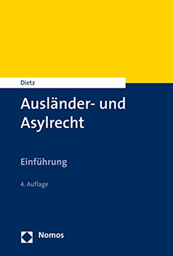 Imagen de archivo de Auslnder- und Asylrecht: Einfhrung a la venta por medimops