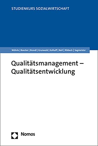 9783848778843: Qualittsmanagement - Qualittsentwicklung: Qualitatsentwicklung (Studienkurs Sozialwirtschaft)