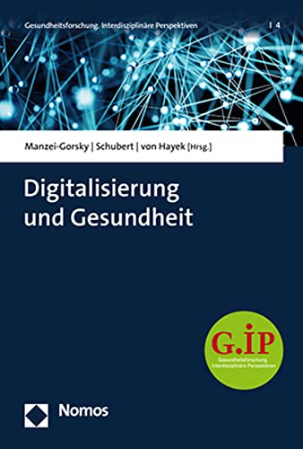 Stock image for Digitalisierung und Gesundheit (Gesundheitsforschung. Interdisziplinare Perspektiven, 4) for sale by medimops