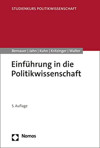 Einführung in die Politikwissenschaft (Studienkurs Politikwissenschaft) - Thomas Bernauer