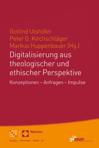 Stock image for Digitalisierung aus theologischer und ethischer Perspektive for sale by ISD LLC