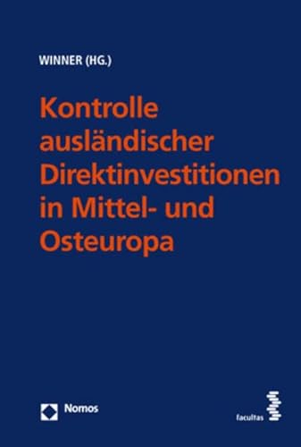 9783848787975: Kontrolle Auslandischer Direktinvestitionen in Mittel- Und Osteuropa