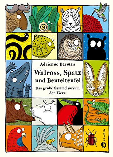 Imagen de archivo de Walross, Spatz und Beutelteufel: Das groe Sammelsurium der Tiere a la venta por medimops