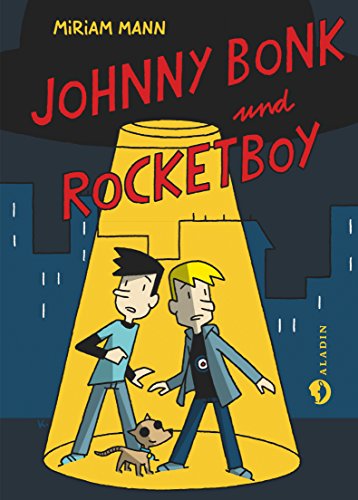 Beispielbild fr Johnny Bonk & Rocketboy zum Verkauf von medimops