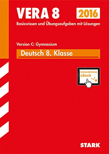 VERA 8 Gymnasium - Deutsch Version C + ActiveBook : Mit interaktivem eBook (Online-Lesezugriff). Mit Lösungen - Marion Kammer, Christoph Oldeweme