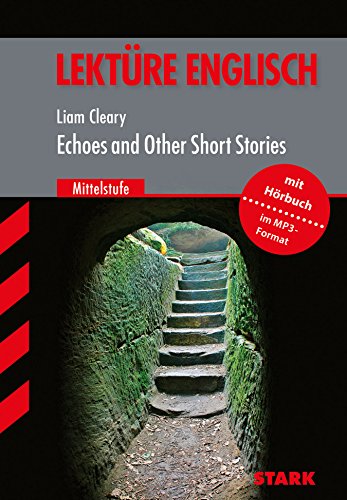 Stock image for Englisch Lektre / Echoes and Other Short Stories: Mittelstufe for sale by medimops