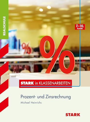 Stock image for STARK Stark in Mathematik - Realschule - Prozentrechnen 7.-10. Klasse for sale by Ammareal