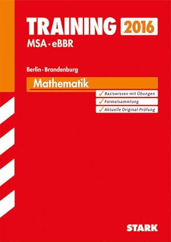 Beispielbild fr Training Mittlerer Schulabschluss Berlin/Brandenburg / MSA eBBR Mathematik 2015: Mit der aktuellen Prfung zum Verkauf von medimops