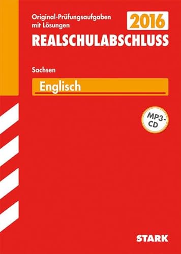 Training Abschlussprüfung Oberschule Sachsen / Realschulabschluss Englisch 2015 mit MP3-CD: Mit den Original-Prüfungsaufgaben mit Lösungen - Mäbert, Petra, Schmidt, Silvia