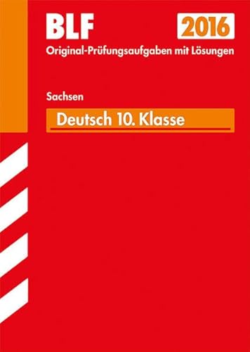 Beispielbild fr Besondere Leistungsfeststellung Gymnasium Sachsen / Deutsch 10. Klasse 2015: BLF, Aufgaben mit Lsungen zum Verkauf von medimops