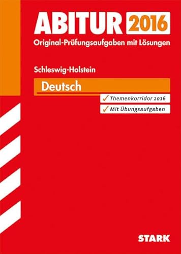 Stock image for Abitur-Prfungsaufgaben Deutsch, Gymnasium - Gesamtschule Schleswig-Holstein : bungsaufgaben zum Themenkorridor mit Lsungen for sale by Buchpark