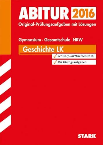 Beispielbild fr Abitur-Prfungsaufgaben Gymnasium/Gesamtschule NRW / Geschichte Leistungskurs 2015: Mit den Original-Prfungsaufgaben mit Lsungen zum Verkauf von medimops