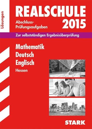 9783849011116: Abschlussprfung Realschule Hessen - Mathematik, Deutsch, Englisch Lsungsheft
