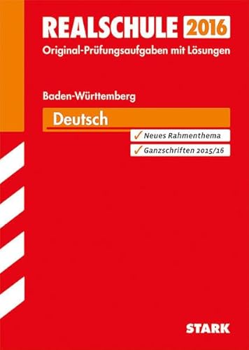 Beispielbild fr Abschluss-Prfungsaufgaben Realschule Baden-Wrttemberg. Mit Lsungen / Deutsch 2015: Mit den Original-Prfungsaufgaben 2009-2014 zum Verkauf von medimops