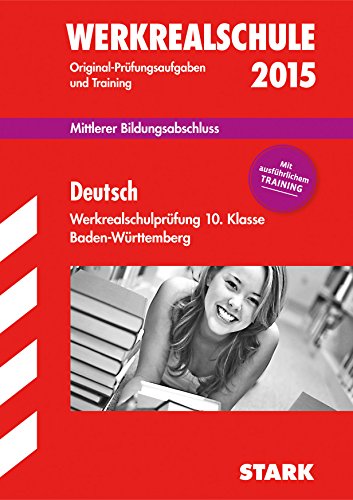9783849011710: Abschluss-Prfungsaufgaben Deutsch 10. Klasse 2015 Werkrealschule Baden-Wrttemberg