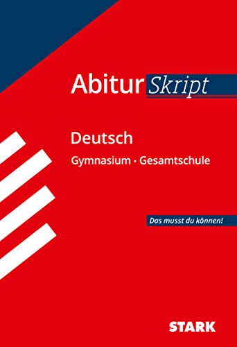 Stock image for Abitur-Training Deutsch / ABITUR Skript Deutsch: Das musst du knnen! for sale by medimops