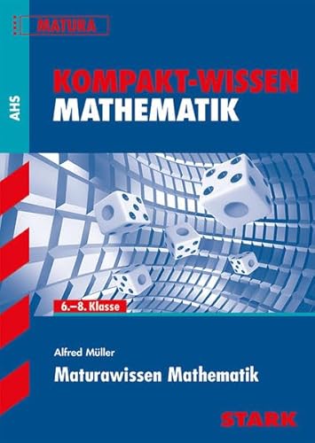 9783849013592: Kompakt-Wissen Mathematik - Maturawissen Mathematik (sterreich)