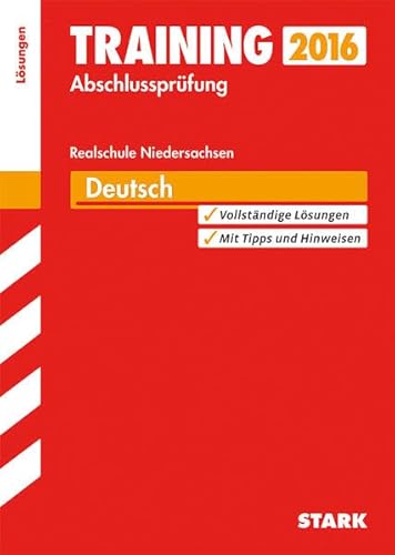 Training Abschlussprüfung Realschule Niedersachsen - Deutsch Lösungsheft - o. A.