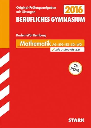 9783849018825: Abiturprfung Berufliches Gymnasium Baden-Wrttemberg - Mathematik AG BTG EG SG WG