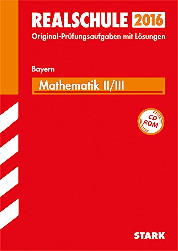 Beispielbild fr Abschlussprfung Realschule Bayern - Mathematik II/III zum Verkauf von medimops