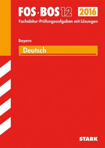 9783849019518: Abiturprfung FOS/BOS Bayern - Deutsch 12. Klasse