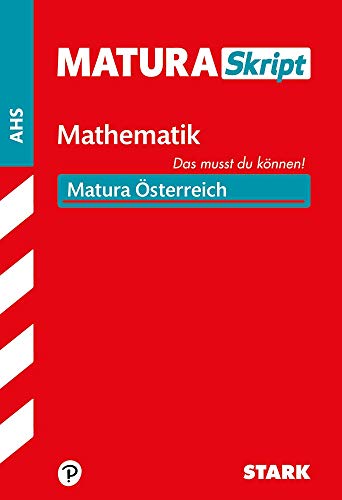 MaturaSkript Mathematik - Österreich - Unknown Author