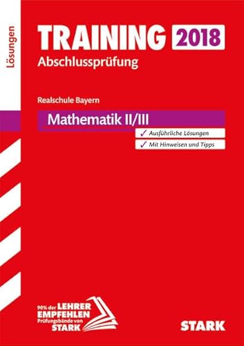 Beispielbild fr Lsungen zu Training Abschlussprfung Realschule - Mathematik II/III - Bayern zum Verkauf von medimops