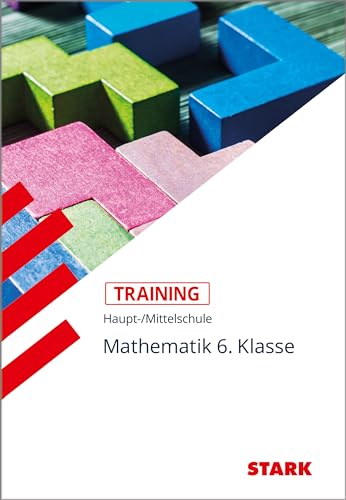 Beispielbild fr STARK Training Haupt-/Mittelschule - Mathematik 6. Klasse zum Verkauf von Blackwell's