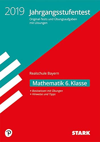 Beispielbild fr Jahrgangsstufentest Realschule - Mathematik 6. Klasse - Bayern zum Verkauf von medimops