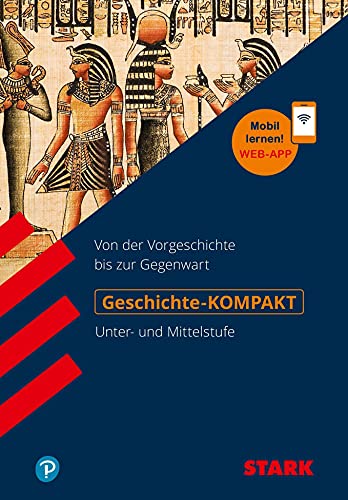 Stock image for STARK Geschichte-KOMPAKT - Unter- und Mittelstufe (STARK-Verlag - Wissen-KOMPAKT) for sale by medimops