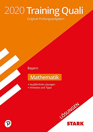 Beispielbild fr STARK Lsungen zu Training Abschlussprfung Quali Mittelschule 2020 - Mathematik 9. Klasse - Bayern zum Verkauf von medimops