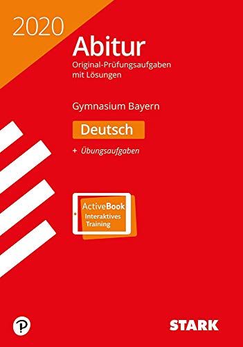 Beispielbild fr STARK Abiturprfung Bayern 2020 - Deutsch: Ausgabe mit ActiveBook zum Verkauf von medimops