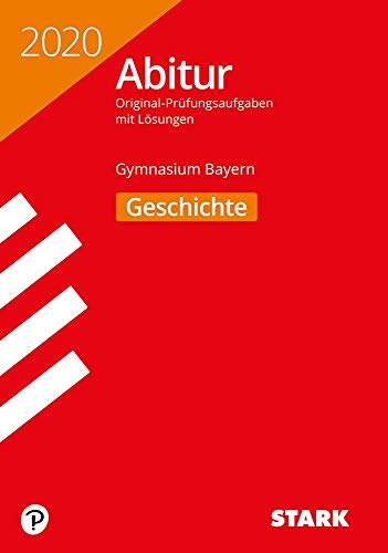 Beispielbild fr STARK Abiturprüfung Bayern 2020 - Geschichte zum Verkauf von WorldofBooks