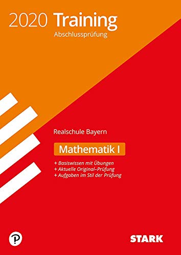 Beispielbild fr STARK Training Abschlussprfung Realschule 2020 - Mathematik I - Bayern zum Verkauf von medimops