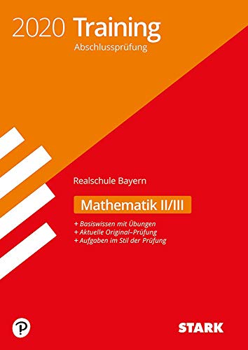 Beispielbild fr STARK Training Abschlussprfung Realschule 2020 - Mathematik II/III - Bayern zum Verkauf von medimops