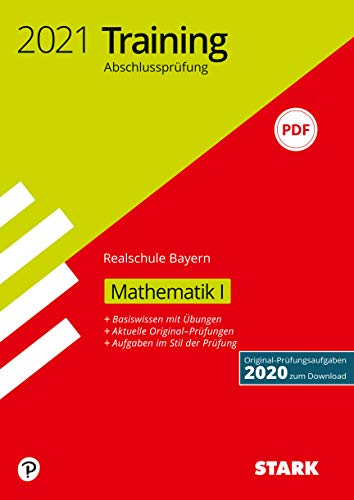 Beispielbild fr STARK Training Abschlussprfung Realschule 2021 - Mathematik I - Bayern zum Verkauf von medimops