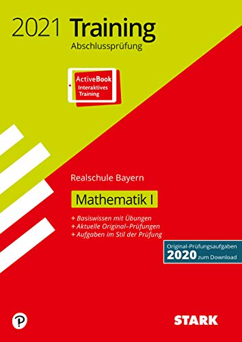 9783849045722: STARK Training Abschlussprfung Realschule 2021 - Mathematik I - Bayern: Ausgabe mit ActiveBook