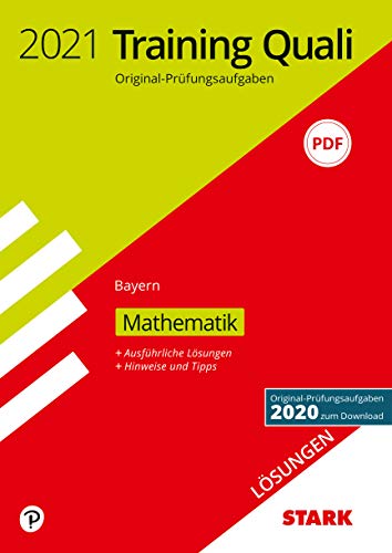 Beispielbild fr STARK Lsungen zu Training Abschlussprfung Quali Mittelschule 2021 - Mathematik 9. Klasse - Bayern zum Verkauf von medimops