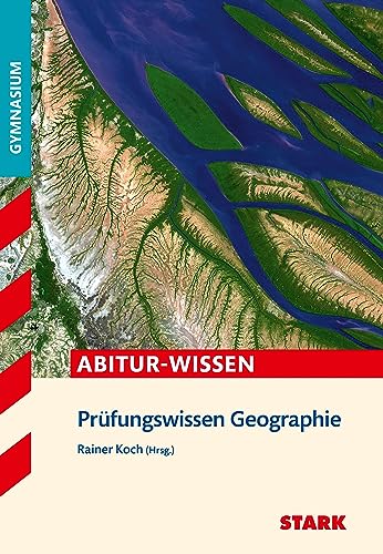 Imagen de archivo de STARK Prfungswissen Geographie Oberstufe a la venta por Revaluation Books