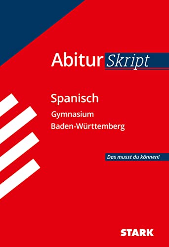 Imagen de archivo de STARK AbiturSkript - Spanisch - BaW a la venta por medimops