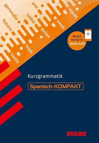 Stock image for STARK Spanisch-KOMPAKT - Kurzgrammatik for sale by Blackwell's