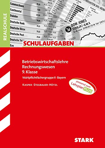 Stock image for STARK Schulaufgaben Realschule - BwR 9. Klasse - Bayern for sale by Blackwell's