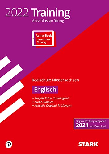 Beispielbild fr STARK Training Abschlussprfung Realschule 2022 - Englisch - Niedersachsen: Ausgabe mit ActiveBook (STARK-Verlag - Abschlussprfungen) zum Verkauf von medimops