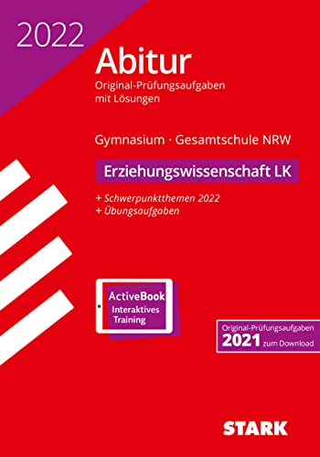 Beispielbild fr STARK Abiturprfung NRW 2022 - Erziehungswissenschaft LK (STARK-Verlag - Abitur-Prfungen) zum Verkauf von medimops