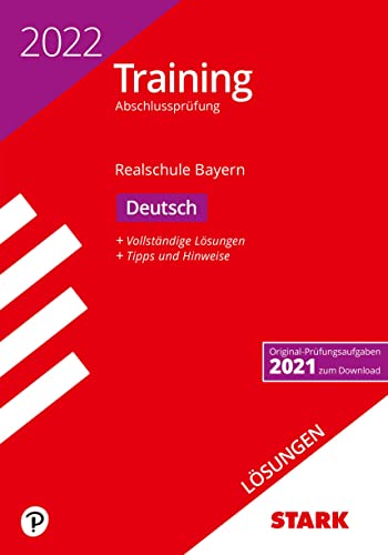 Beispielbild fr STARK Lsungen zu Training Abschlussprfung Realschule 2022 - Deutsch - Bayern (STARK-Verlag - Abschlussprfungen) zum Verkauf von medimops